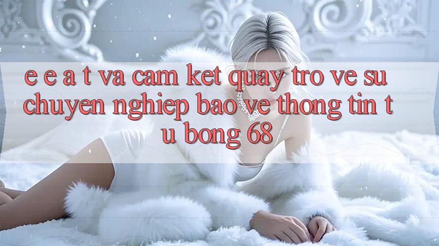 E-E-A-T và Cam Kết Quay trở về Sự Chuyên nghiệp, Bảo vệ thông tin Từ bong 68