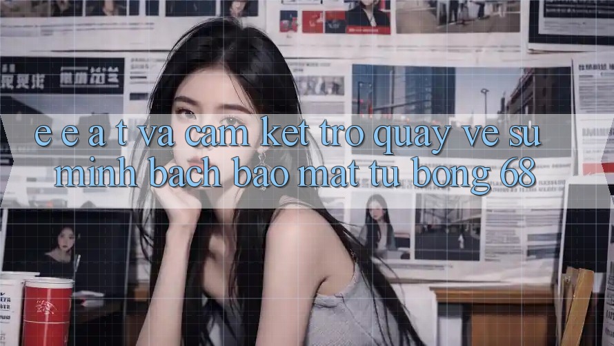 E-E-A-T và Cam Kết Trở quay về Sự Minh bạch, Bảo Mật Từ bong 68