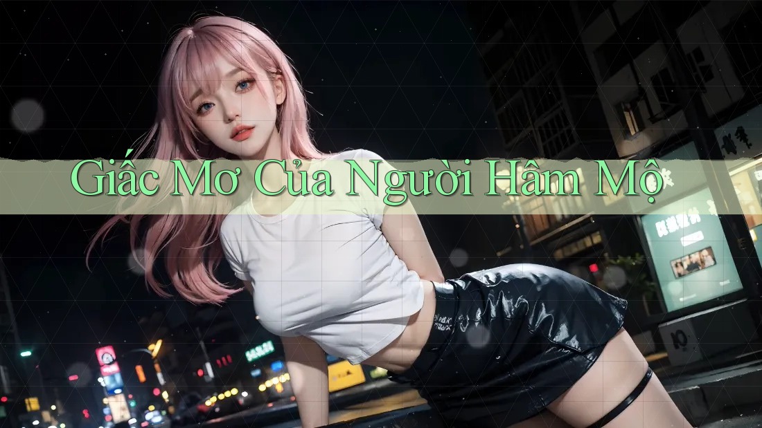 Giấc Mơ Của Người Hâm Mộ
