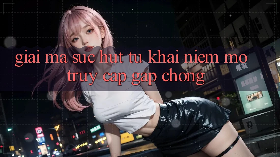 Giải Mã Sức Hút Từ Khái Niệm “Mở Truy Cập Gấp chóng”
