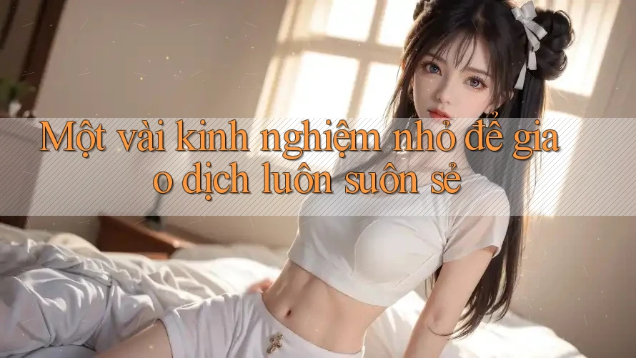 Một vài kinh nghiệm nhỏ để giao dịch luôn suôn sẻ