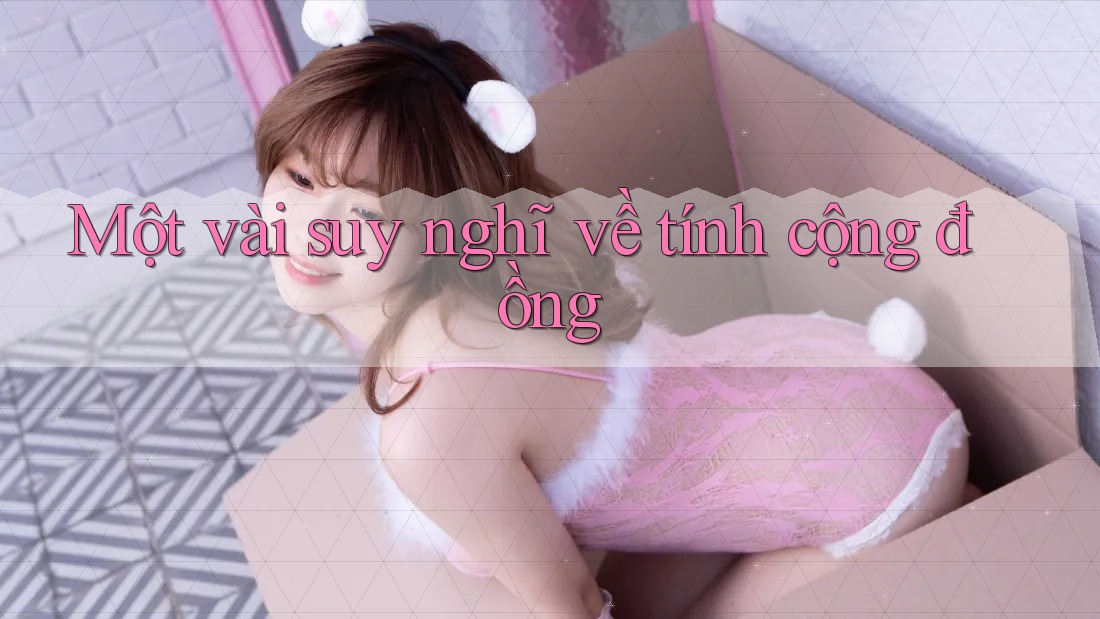Một vài suy nghĩ về tính cộng đồng