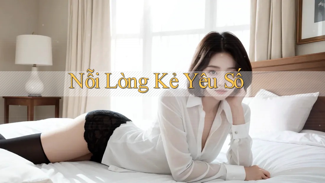 Nỗi Lòng Kẻ Yêu Số