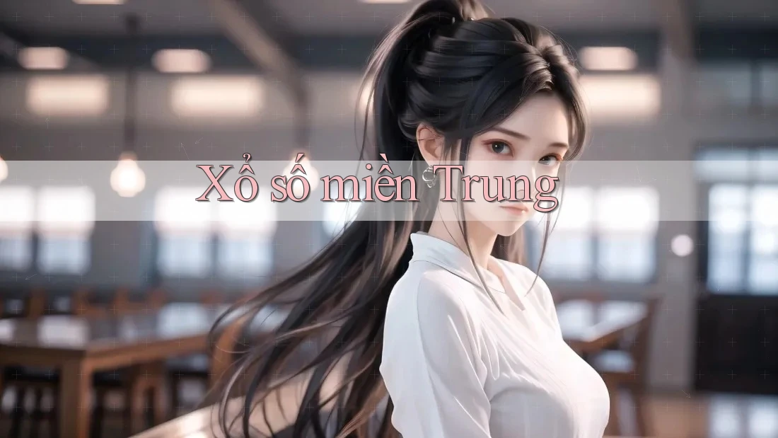 Xổ số miền Trung